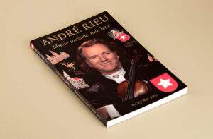 André Rieu, Miene meziek, mie leve